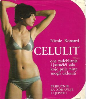 Nicole Ronsard: Celulit