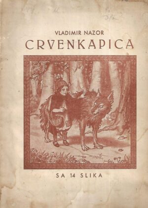 Vladimir Nazor: Crvenkapica