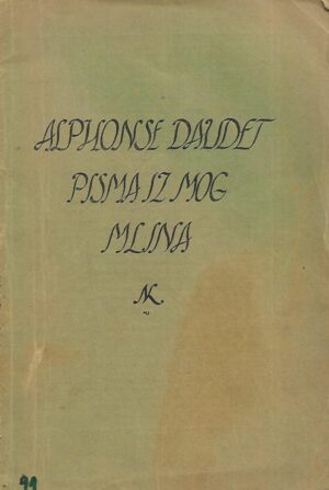 Alphonse Daudet: Pisma iz mog mlina