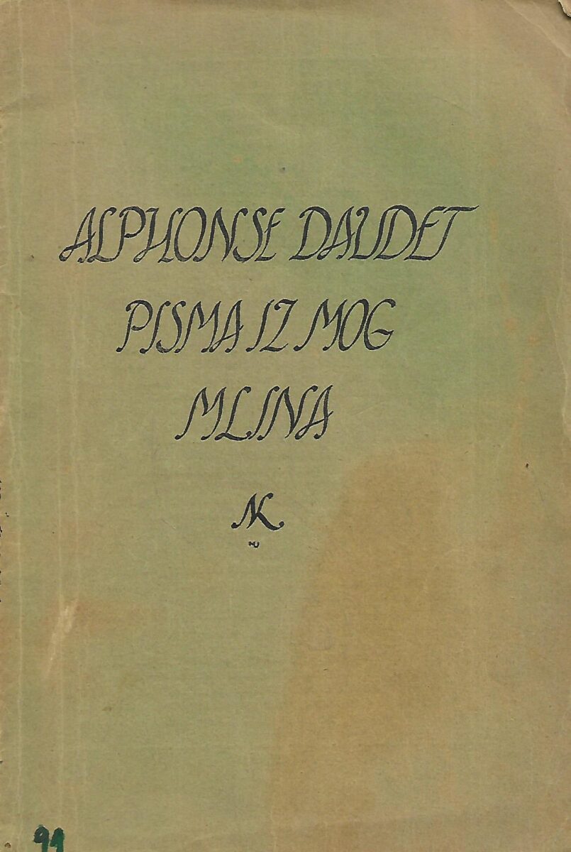 Alphonse Daudet: Pisma iz mog mlina