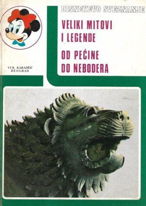 Disneyevo sveznanje - Veliki mitovi i legende, Od pećine do nebodera
