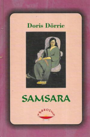 Doris Dorrie: Samsara