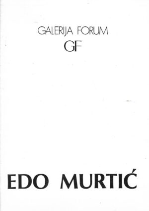 Edo Murtić: Galerija Forum - katalog