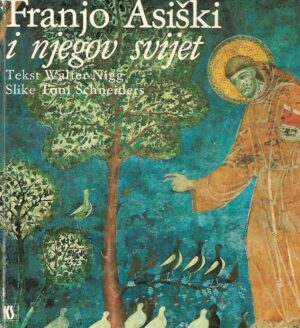 Walter Nigg: Franjo Asiški i njegov svijet