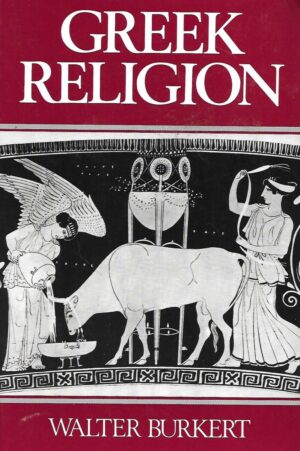 Walter Burkert: Greek Religion