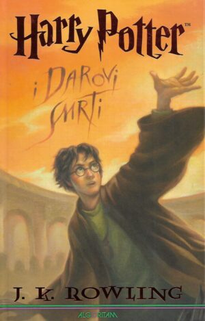 J.K.Rowling: Harry Potter i darovi smrti
