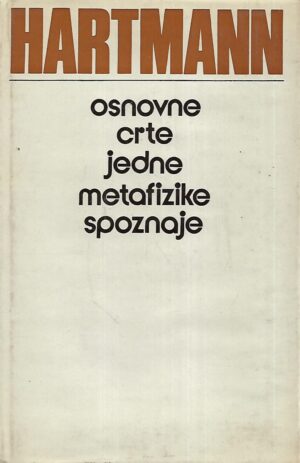 Nicolai Hartmann: Osnovne crte jedne metafizike spoznaje