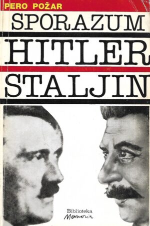Pero Požar: Sporazum Hitler - Staljin