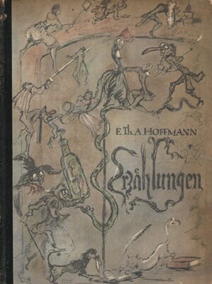 E. T. A. Hoffmann: Erzahlungen