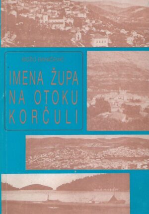 Božo Baničević: Imena župa na otoku Korčuli