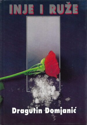 Dragutin Domjanić: Inje i ruže