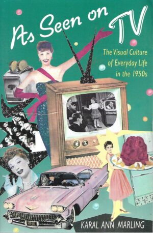 Karal Ann Marling: As Seen on TV