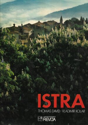 Vladimir Kolar / Thomas Davi: Istra