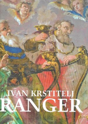 Ivo Pervan i Marija Mirković: Ivan Krstitelj Ranger