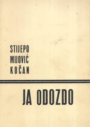 stijepo mijović kočan: ja odozdo - s potpisom