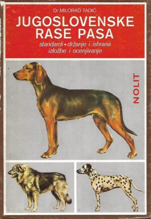 Milorad Tadić: Jugoslovenske rase pasa