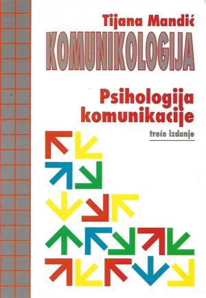 Tijana Mandić: Komunikologija - Psihologija komunikacije