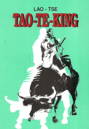 Lao-Tse: Tao-Te-King