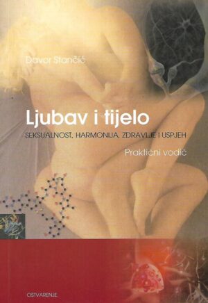 Davor Stančić: Ljubav i tijelo