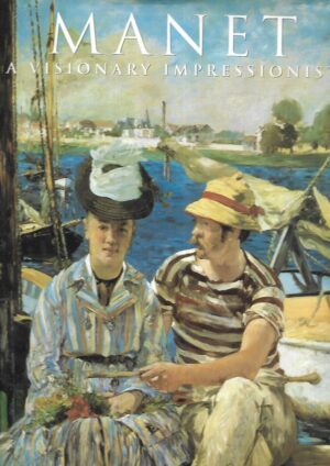 Henri Lallemand: Manet - A Visionary Impressionist