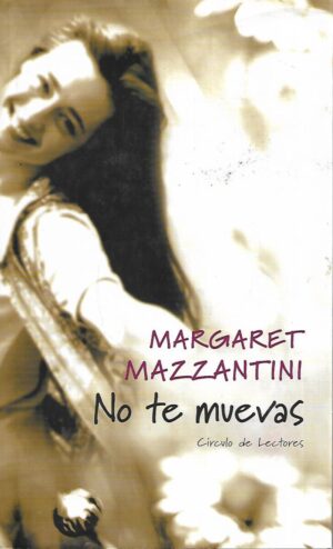 Margaret Mazzantini: No te muevas