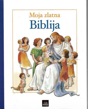 Silvia Sinković (ur.): Moja zlatna Biblija
