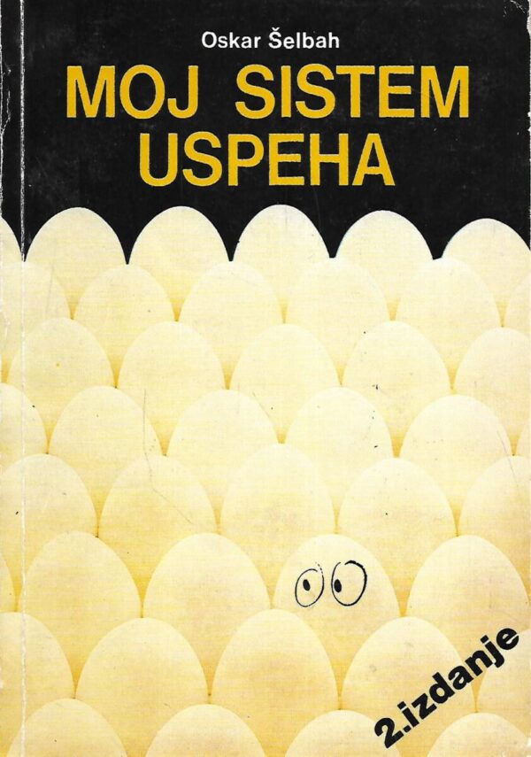 Oscar Schellbach Moj sistem uspeha