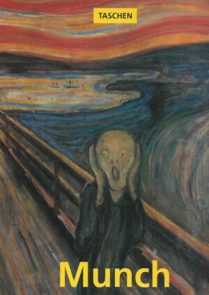 Ulrich Bischoff: Edvard Munch 1863 - 1944