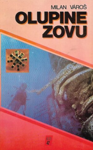 Milan Varoš: Olupine zovu