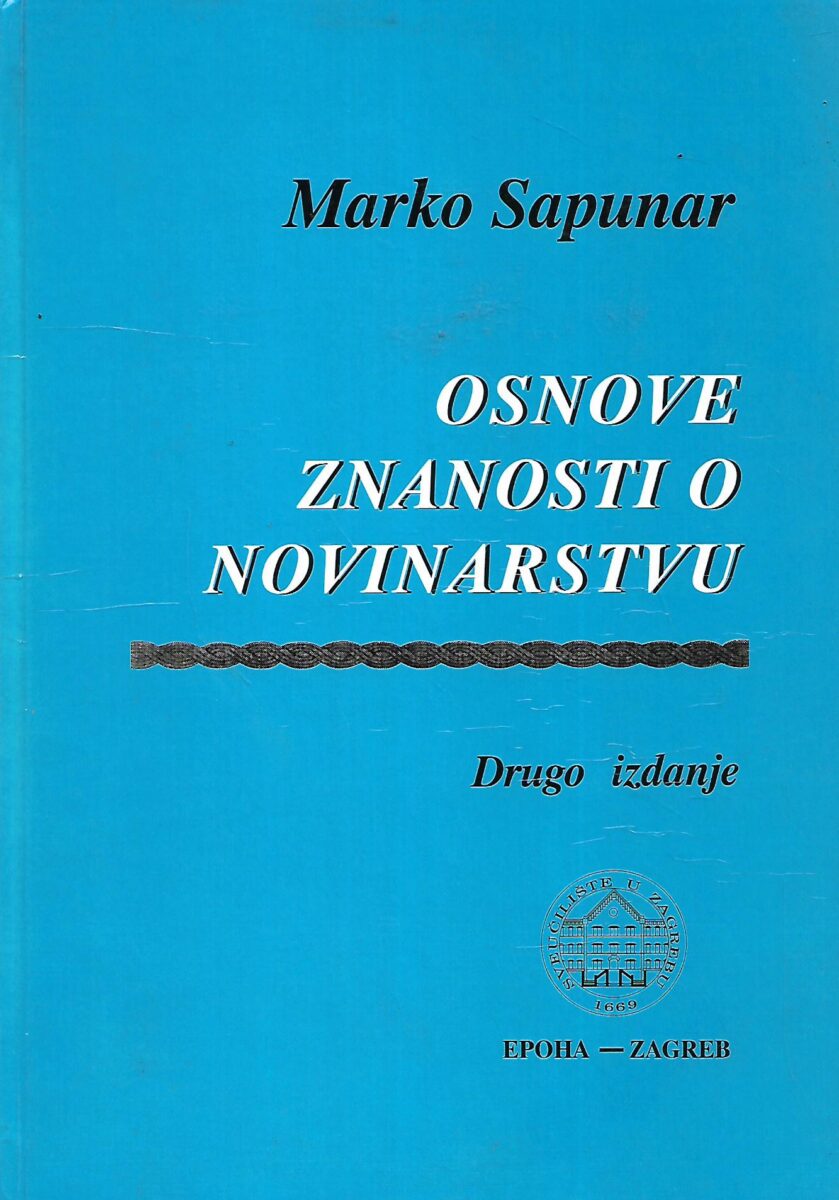 Marko Sapunar: Osnove znanosti o novinarstvu