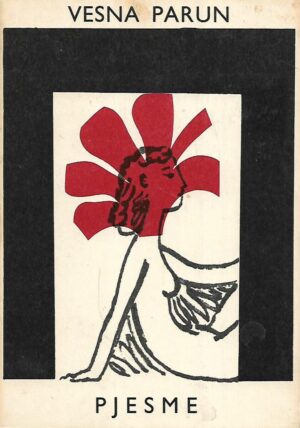 Vesna Parun: Pjesme