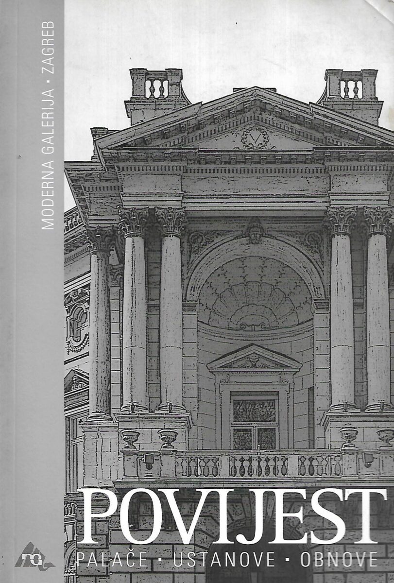 Igor Zidić (ur.): Povijest - Palače, ustanove, obnove