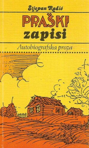 Stjepan Radić: Praški zapisi
