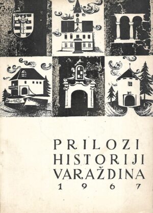 Prilozi historiji Varaždina 1967.