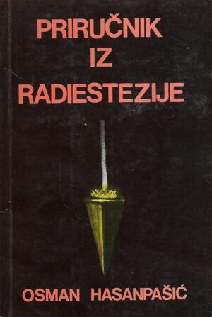 osman hasanpašić: priručnik iz radiestezije