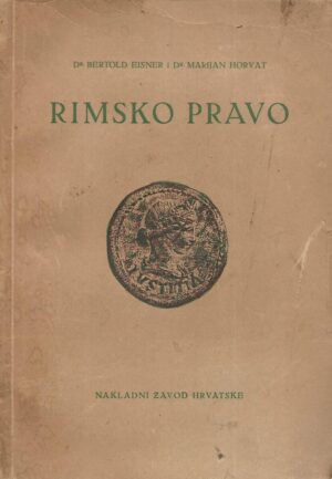 Bertold Eisner i Marijan Horvat: Rimsko pravo