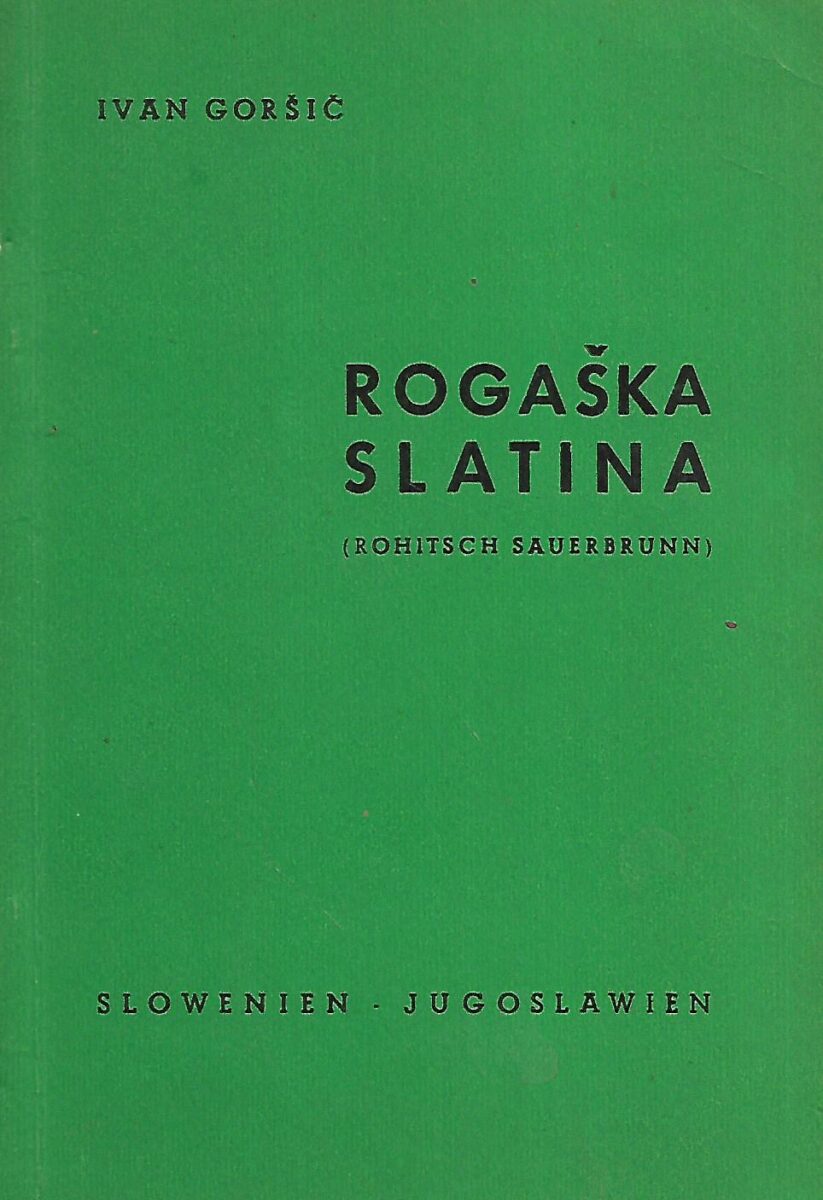 Ivan Goršić: Rogaška Slatina