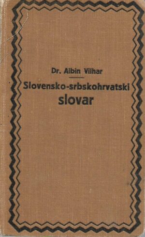 Albin Vilhar: Slovensko - srbskohrvatski slovar