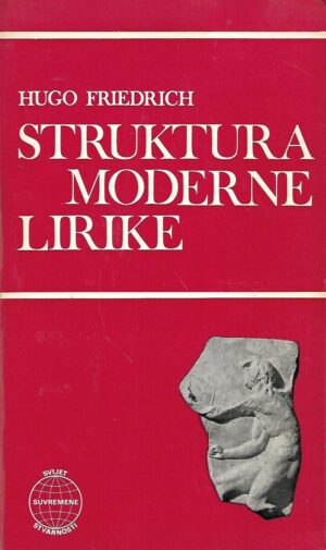 Hugo Friedrich: Struktura moderne lirike
