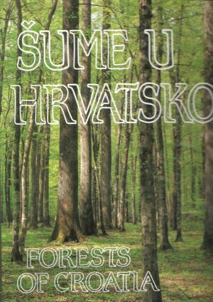 Đuro Raus (ur.): Šume u Hrvatskoj