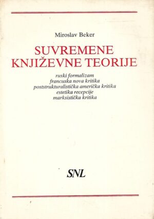 Miroslav Beker: Suvremene književne teorije