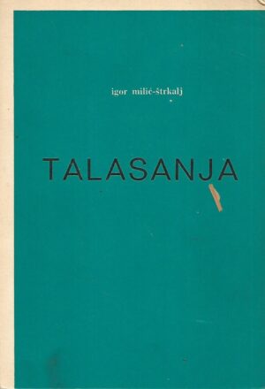 Igor Milić-Štrkalj: Talasanja