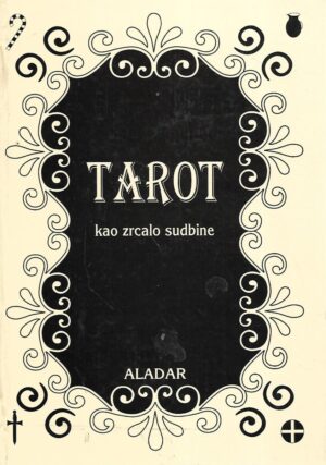 Aladar: Tarot kao zrcalo sudbine