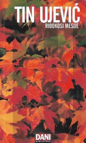 Tin Ujević: Riđokosi Mesije
