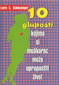 Laura C. Schlessinger: 10 gluposti kojima si muškarac može upropastiti život