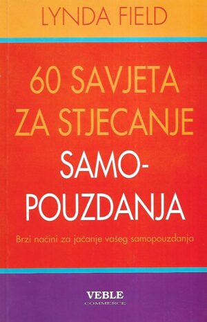 Lynda Field: 60 savjeta za stjecanje samopouzdanja