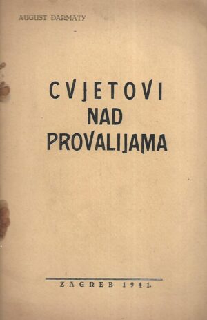 August Đarmaty: Cvjetovi nad provalijama