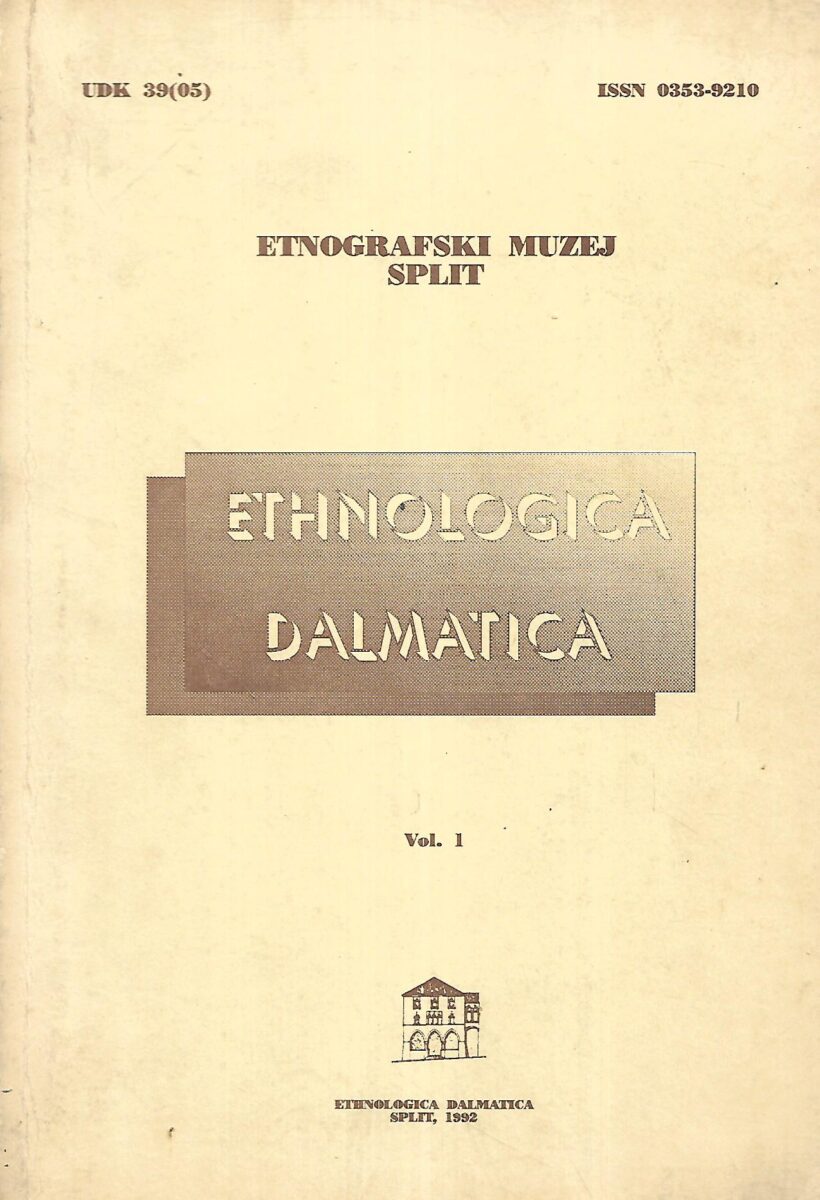 Etnološki muzej Split - Ethnologica Dalmatica - Vol.1/1992.