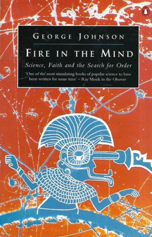 George Johnson: Fire in the Mind