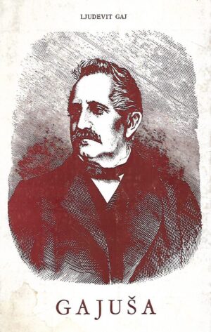 Ljudevit Gaj: Gajuša